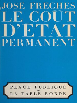 cover image of Le coût d'État permanent